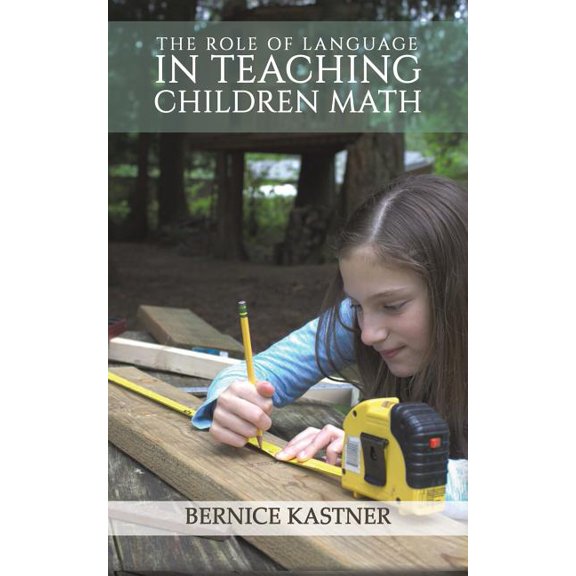The Role of Language in Teaching Children Math, (Paperback)