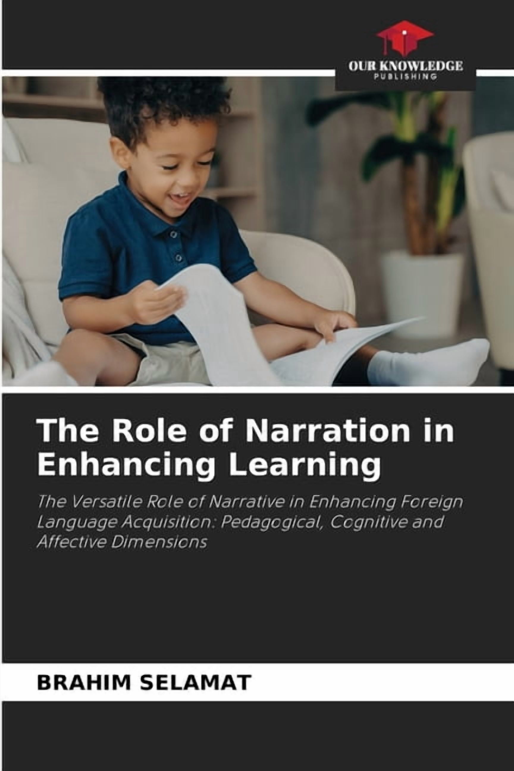 The Role of Narration in Enhancing Learning, (Paperback)