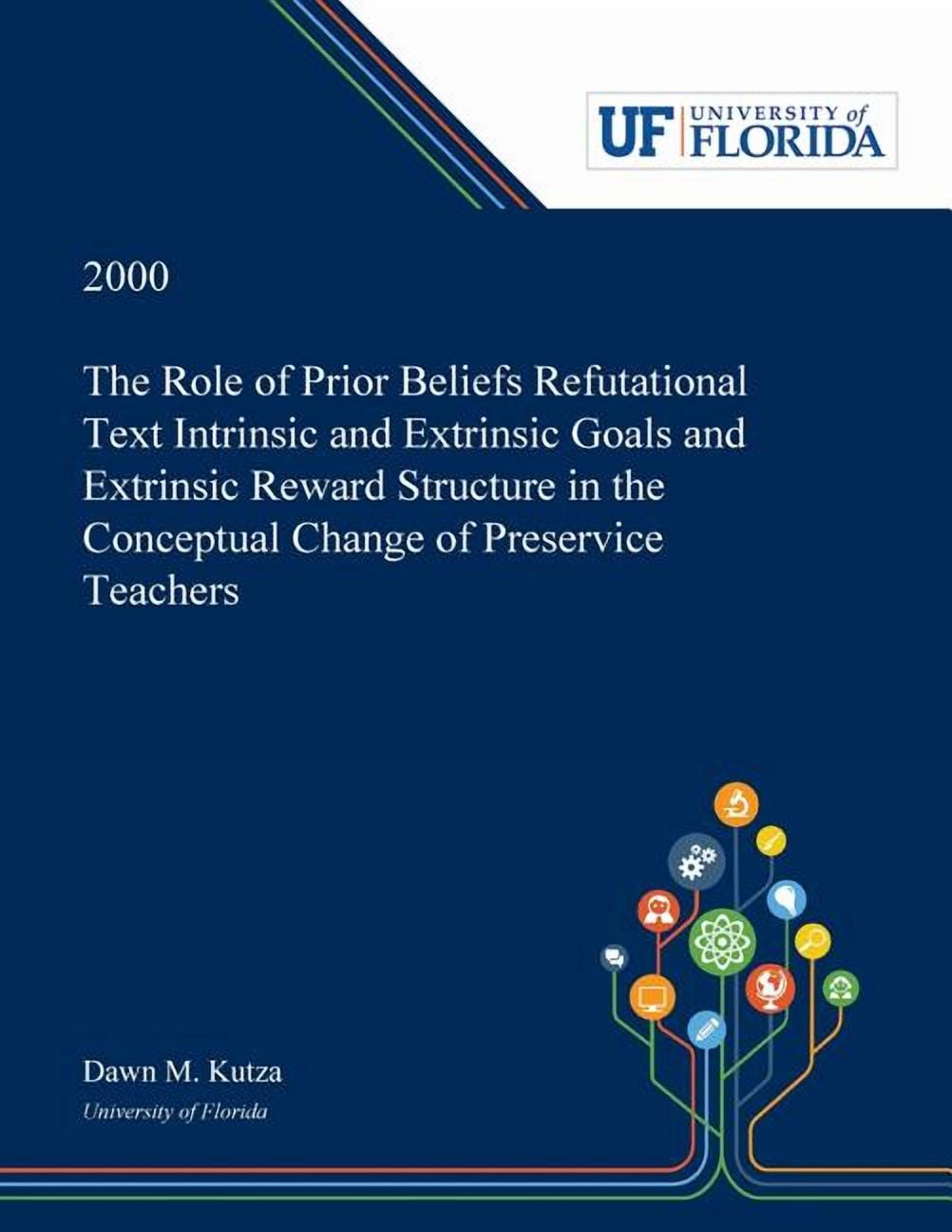 Refutation Text The Role of Prior Beliefs Refutational Text Intrinsic and Extrinsic ...