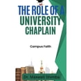 thumbnail image 1 of The Role of a University Chaplain, (Paperback), 1 of 1