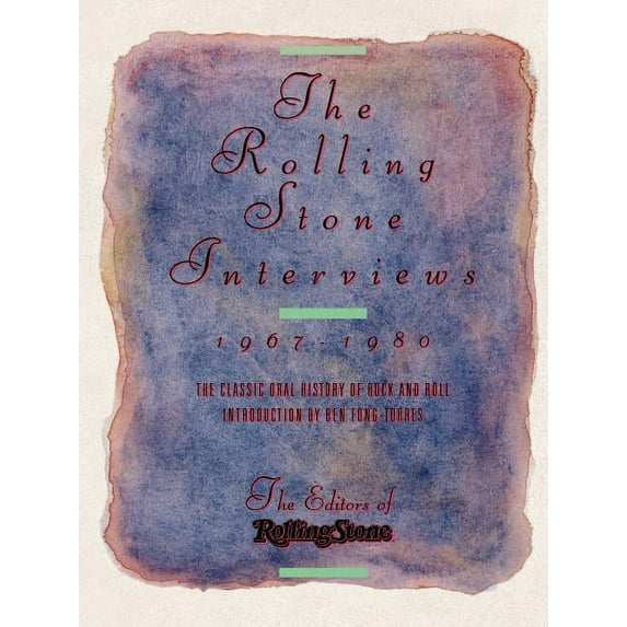 The Rolling Stone Interviews: 1967-1980, (Paperback)