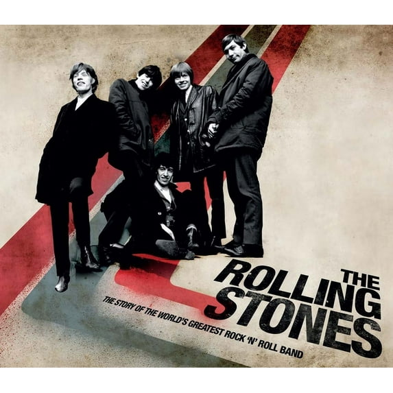 The Rolling Stones : The Story of the World's Greatest Rock 'n' Roll Band (Hardcover)