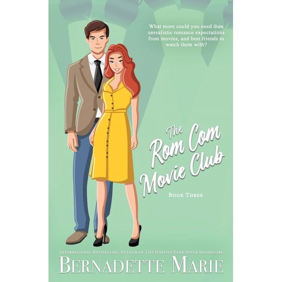 The Rom Com Movie Club - Book Three (Paperback) by Bernadette Marie
