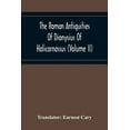 thumbnail image 1 of The Roman Antiquities Of Dionysius Of Halicarnassus (Volume Ii), (Paperback), 1 of 1