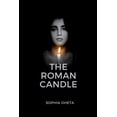 thumbnail image 1 of The Roman Candle, (Paperback), 1 of 1