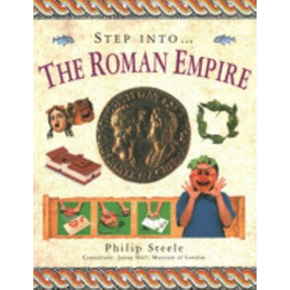 Pre-Owned Step Into The... Roman Empire (Paperback) 184476348X 9781844763481