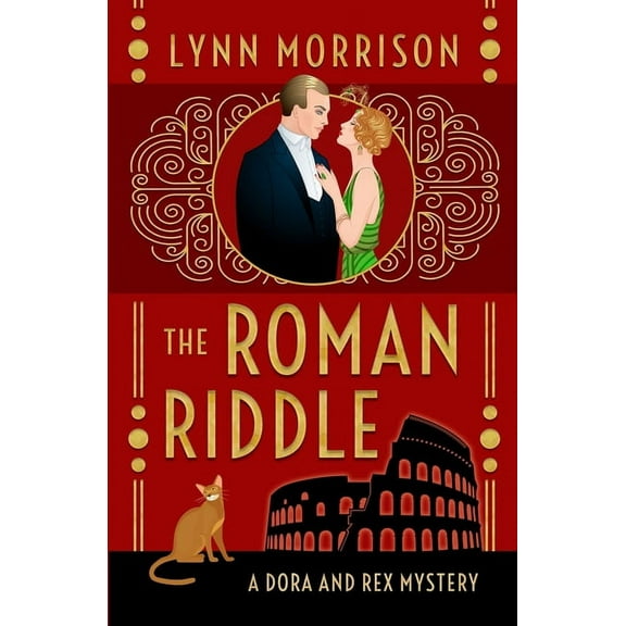 Dora and Rex 1920s Mysteries The Roman Riddle: A Dora and Rex Mystery, Book 5, (Paperback)