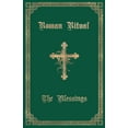 thumbnail image 1 of The Roman Ritual: Volume III: The Blessings, (Paperback), 1 of 1