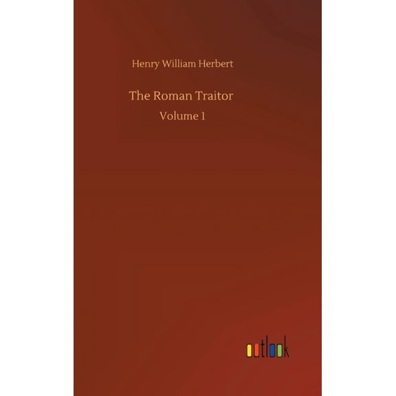 The Roman Traitor (Hardcover)