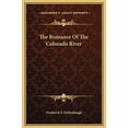 thumbnail image 1 of The Romance Of The Colorado River Hardcover 1169285082 9781169285088 Frederick S. Dellenbaugh, 1 of 1