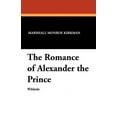 thumbnail image 1 of The Romance of Alexander the Prince, (Paperback), 1 of 1