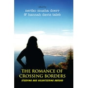 The Romance of Crossing Borders (Hardcover)