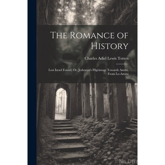 The Romance of History, (Paperback)