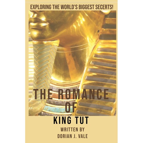 The Romance of King Tut, (Paperback)