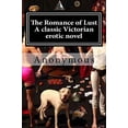 thumbnail image 1 of The Romance of Lust A classic Victorian erotic novel (Paperback), 1 of 1