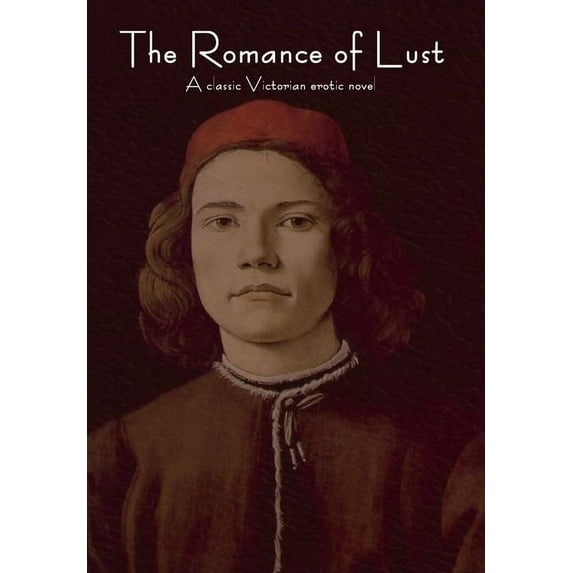 The Romance of Lust, (Hardcover)