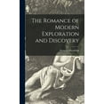 thumbnail image 1 of The Romance of Modern Exploration and Discovery, (Hardcover), 1 of 1