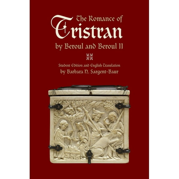 The Romance of Tristran by Beroul and Beroul II, (Paperback)