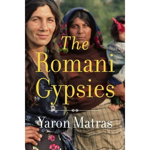 The Romani Gypsies (Hardcover)