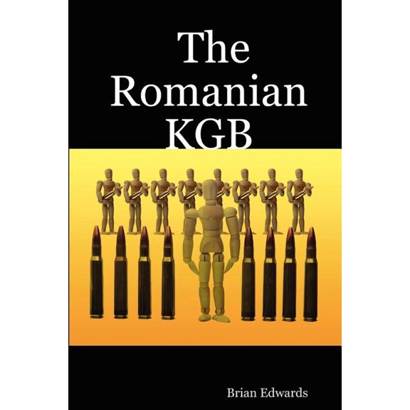 The Romanian KGB, (Paperback)