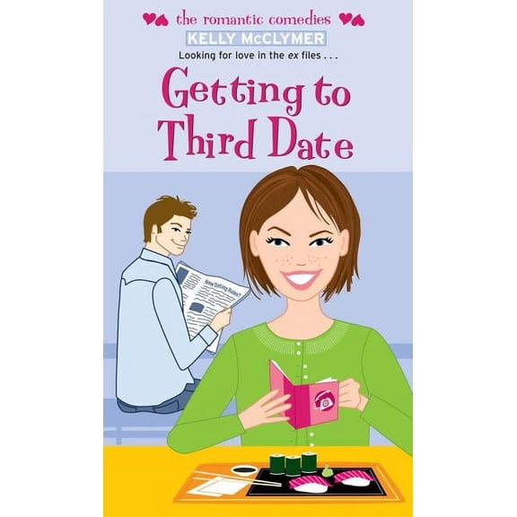 The Romantic Comedies: Getting to Third Date (Paperback)