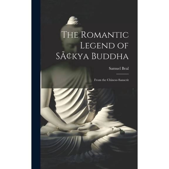 The Romantic Legend of Skya Buddha, (Hardcover)