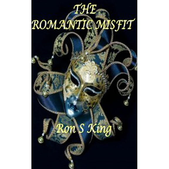 The Romantic Misfit., (Hardcover)