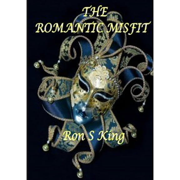 The Romantic Misfit, (Paperback)