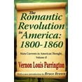 thumbnail image 1 of The Romantic Revolution in America: 1800-1860: Main Currents in American Thought, (Hardcover), 1 of 1