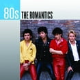thumbnail image 1 of The Romantics - The 80s: The Romantics - Music & Performance - CD, 1 of 1