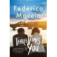 thumbnail image 1 of The Rome Novels Three Times You, (Paperback), 1 of 1