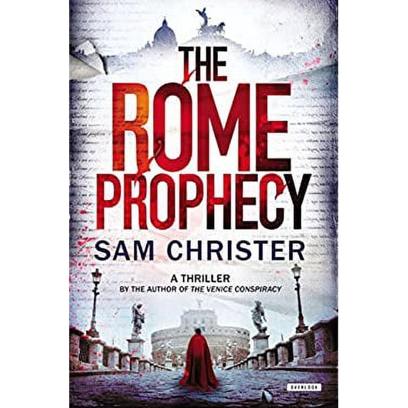 Pre-Owned The Rome Prophecy: A Thriller (Hardcover) 1468301098 9781468301090