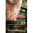 thumbnail image 1 of The Romeo Alpha Bbw Paranormal Shifter R Romeo Alpha: A BBW Paranormal Shifter Romance - Book 4, Book 4, (Paperback), 1 of 1