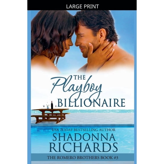 The Romero Brothers (Billionaire Romance The Playboy Billionaire, Book 3, (Paperback)