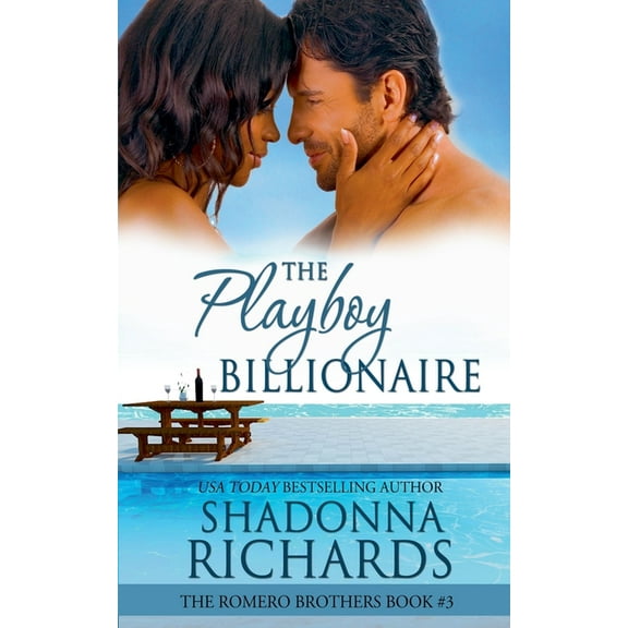 The Romero Brothers (Billionaire Romance The Playboy Billionaire, Book 3, (Paperback)