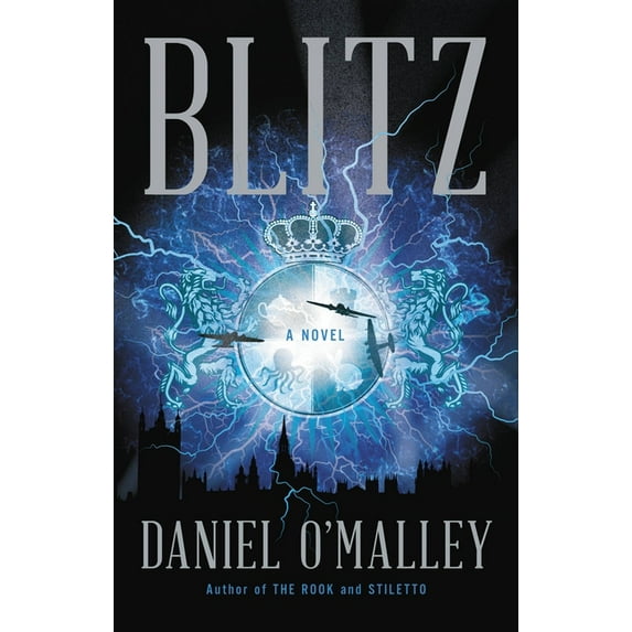 The Rook Files: Blitz : A Novel (Hardcover)