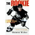 thumbnail image 1 of Pre-Owned The Rookie: A Season with Sidney Crosby and the New NHL (Hardcover) 1572439181 9781572439184, 1 of 1