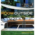 thumbnail image 1 of The Room Outside: Designing Your Perfect Outdoor Living Space (Hardcover) by Dr. David Stevens, Jerry Harpur, 1 of 1