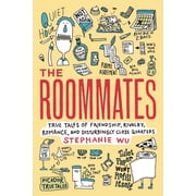 Picador True Tales The Roommates True Tales of Friendship, Rivalry, Romance, and Disturbingly Close Quarters Paperback