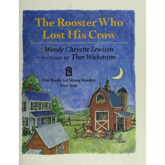 Pre-Owned The Rooster Who Lost His Crow (Hardcover) 0803715463 9780803715462