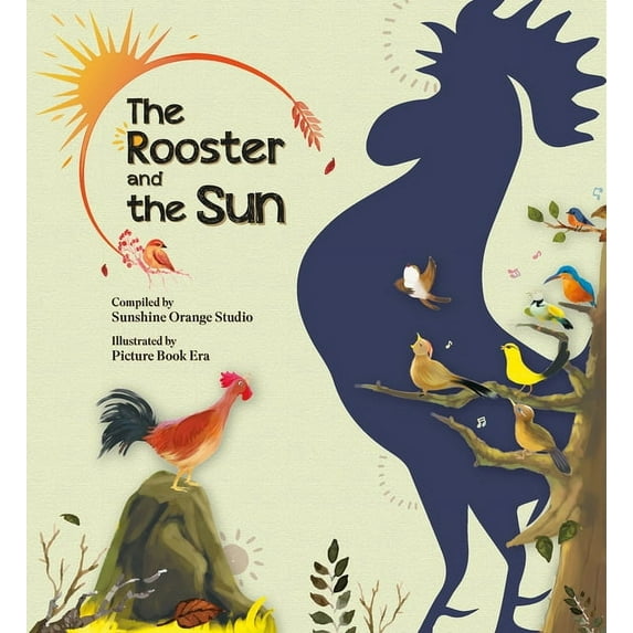 The Rooster and the Sun, (Hardcover)