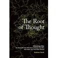 thumbnail image 1 of Pre-Owned The Root of Thought: Unlocking Glia--the Brain Cell That Will Help Us Sharpen Our Wits, Heal Injury, and Treat Brain Disease (Hardcover) 0137151713 9780137151714, 1 of 1