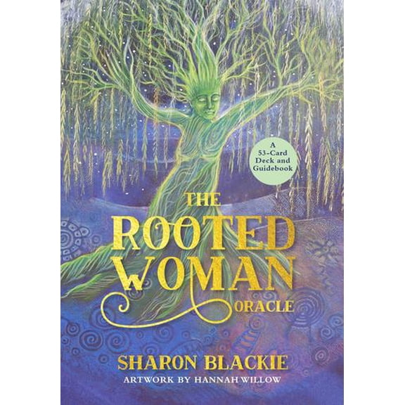 The Rooted Woman Oracle: A 53-Card Deck and Guidebook