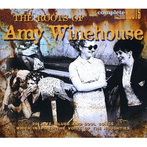 The Roots Of Amy Winehouse