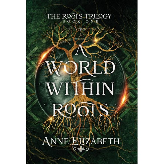 The Roots Trilogy A World Within Roots, Book 1, (Hardcover)