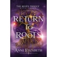 thumbnail image 1 of The Roots Trilogy Return to Roots, Book 3, (Paperback), 1 of 1