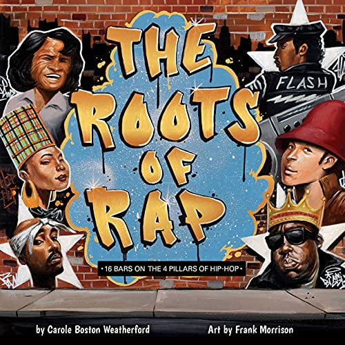 Pre-Owned The Roots of Rap: 16 Bars on the 4 Pillars of Hip-Hop (Board book) 1499812043 9781499812046