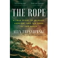 thumbnail image 1 of The Rope : A True Story of Murder, Heroism, and the Dawn of the NAACP (Paperback), 1 of 1