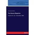 thumbnail image 1 of The Rosary Magazine: Volume IX. July - December 1896, (Paperback), 1 of 1