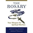thumbnail image 1 of Pre-Owned The Rosary: Your Weapon for Spiritual Warfare (Paperback) 1632530007 9781632530004, 1 of 1